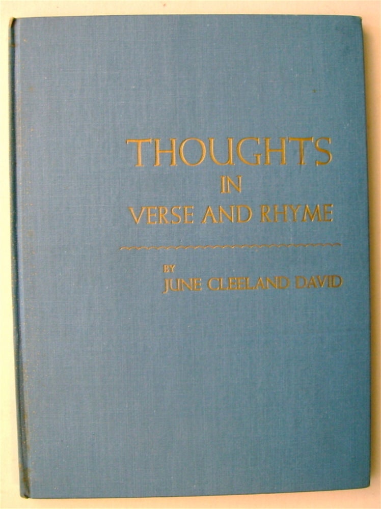 [74340] Thoughts in Verse and Rhyme. June Cleeland DAVID.