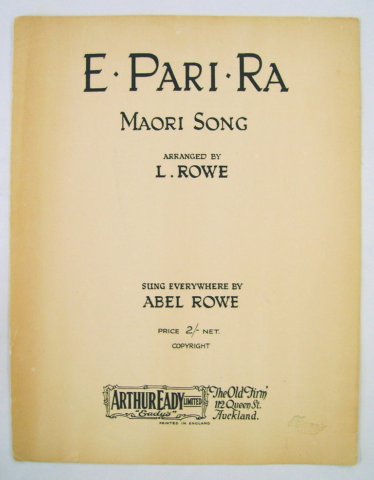 [74399] E Pari Ra: Maori Song. L. ROWE, arranged by.