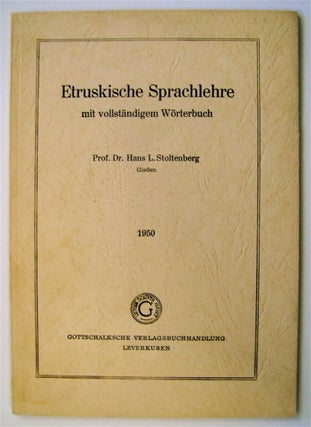 74440] Etruskische Sprachlehre: Mit vollständigem Wörterbuch. Prof Dr. Hans STOLTENBERG, orenz