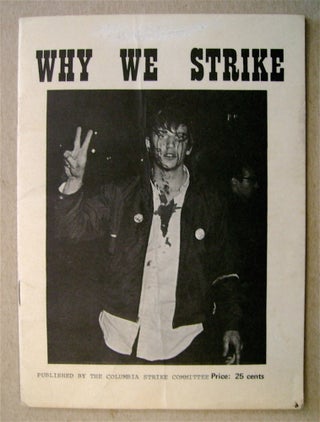 74492] Why We Strike. COLUMBIA STRIKE COMMITTEE