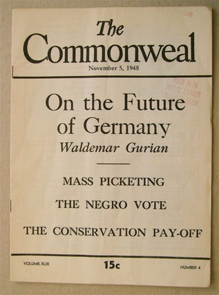 74540] "On the Future of Germany." In "The Commonweal" Waldemar GURIAN