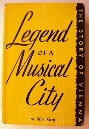 74579] Legend of a Musical City. Max GRAF