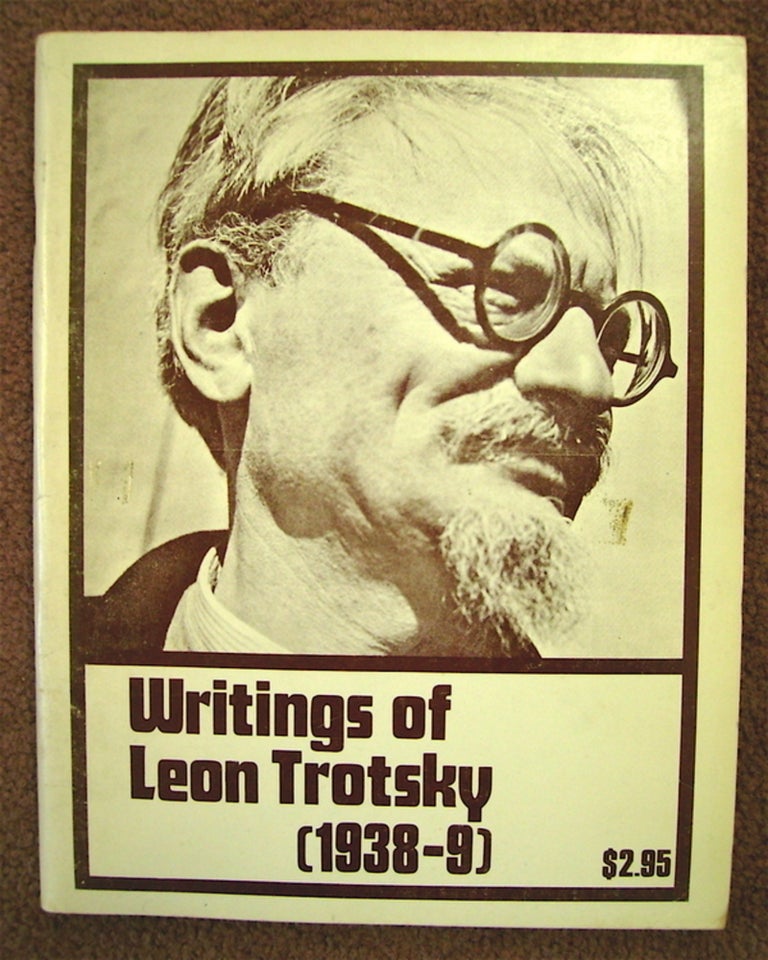 [74591] Writings of Leon Trotsky [1938-39]. Leon TROTSKY.