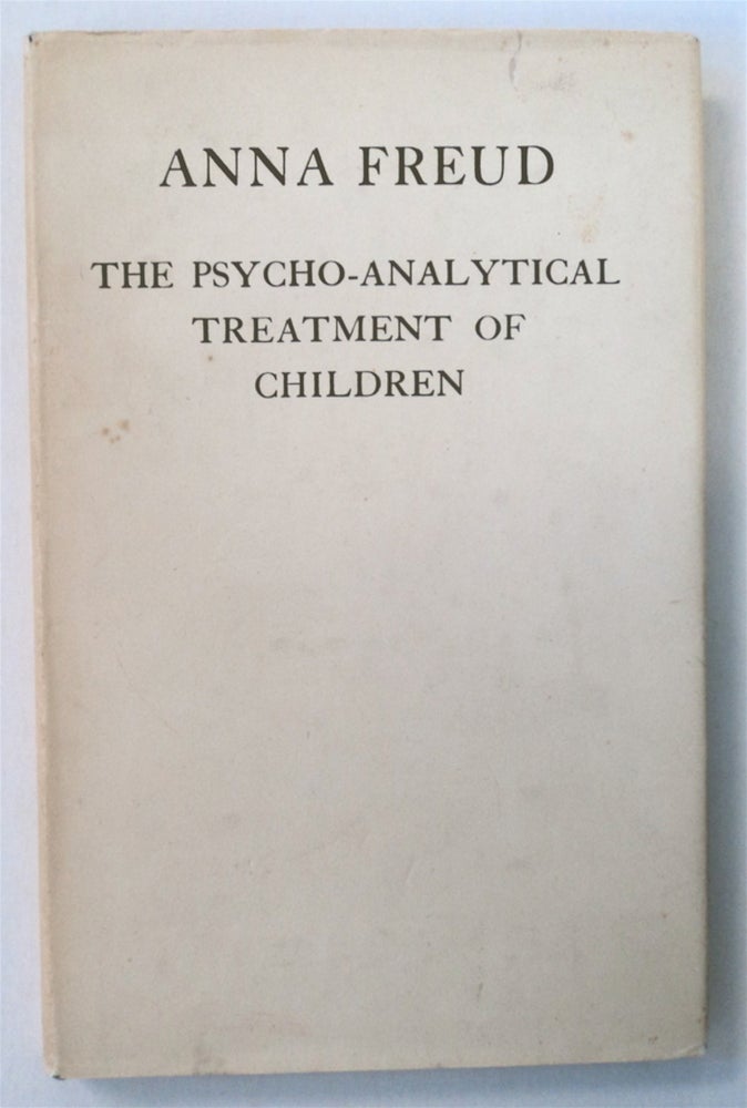 [74597] The Psycho-analytical Treatment of Children: Technical Lectures and Essays. Anna FREUD.