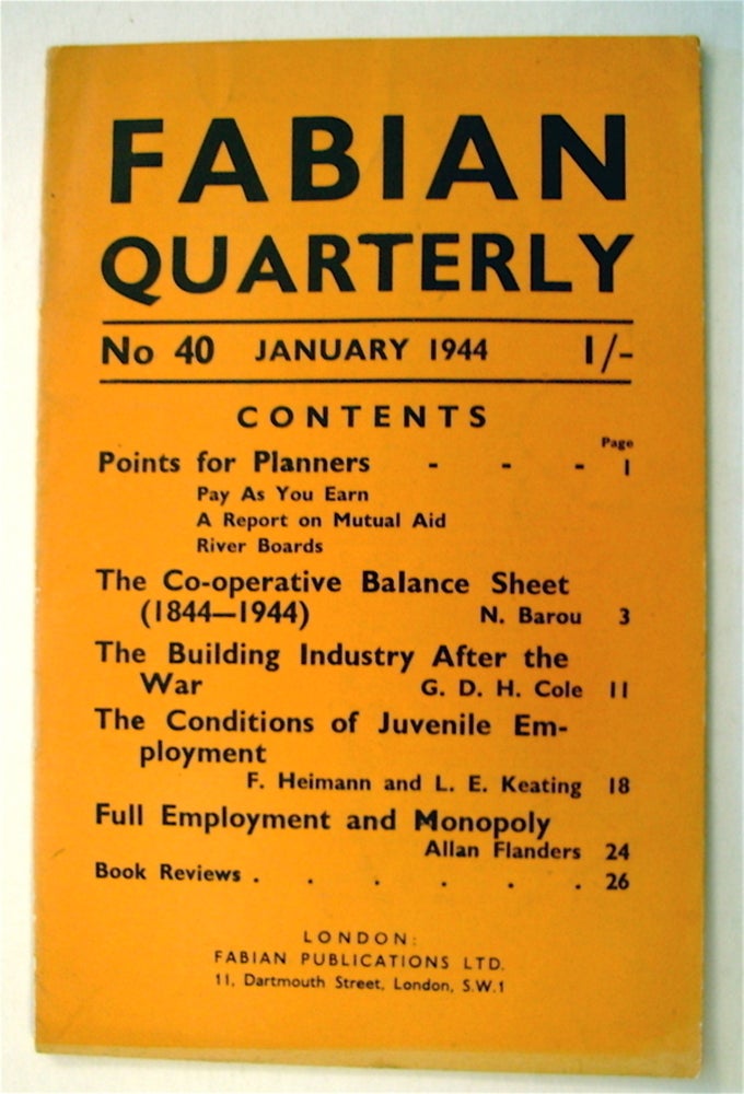 [74641] "The Conditions of Juvenile Employment: A Critical Survey Covering Certain Boys at a Secondary School." In "Fabian Quarterly" Franz A. HEIMANN, Leslie E. Keating.