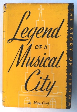 74644] Legend of a Musical City. Max GRAF