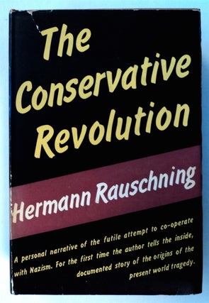 74654] The Conservative Revolution. Hermann RAUSCHNING