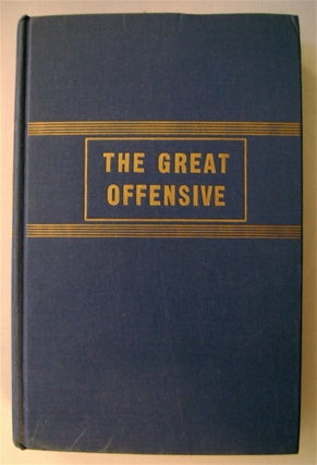 74657] The Great Offensive: The Strategy of Coalition Warfare. Max WERNER, Alexander Schifrin