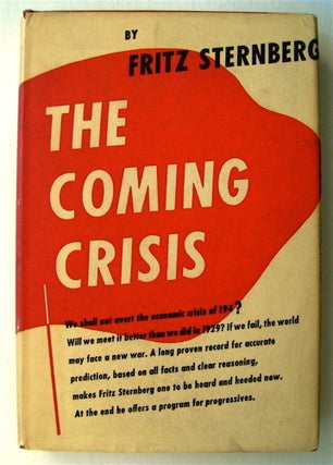 74683] The Coming Crisis. Fritz STERNBERG