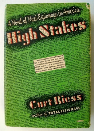 74685] High Stakes: A Story of Strange People and Happenings. Curt RIESS