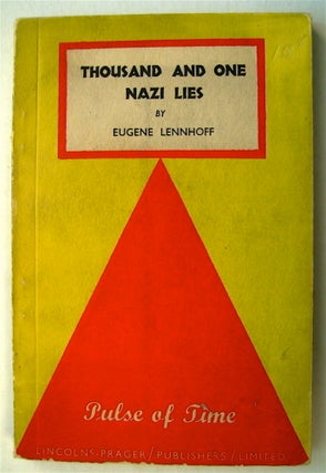 74686] Thousand and One Nazi Lies. Eugen LENNHOFF