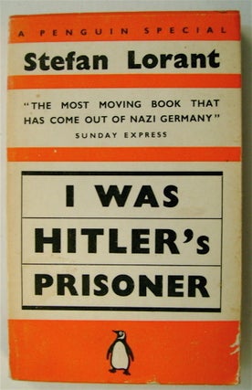 74710] I Was Hitler's Prisoner. Stefan LORANT