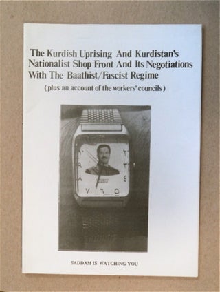 74837] The Kurdish Uprising and Kurdistan's Nationalist Shop Front and Its Negotiations with the...