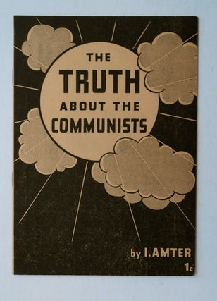 74874] The Truth about the Communists. AMTER, srael