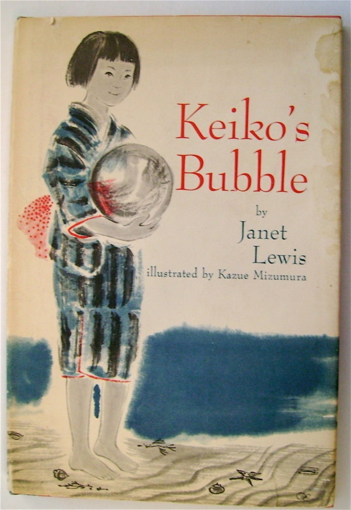 [74992] Keiko's Bubble. Janet LEWIS.