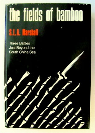 75012] Fields of Bamboo: Dong Tre, Trung Luong and Hoa Hoi, Three Battles Just beyond the South...