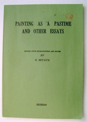 75231] Painting as a Pastime and Other Essays. Winston CHURCHILL, Roger W. Holmes, Gilbert A. Highet