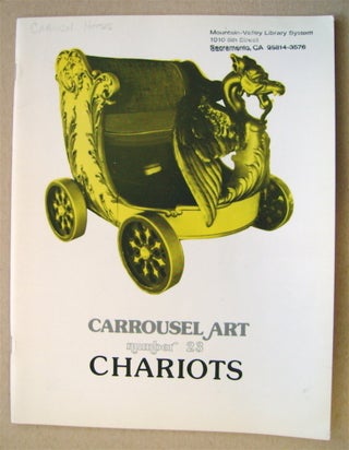 75241] CARROUSEL ART: A MAGAZINE FOR PEOPLE WHO LOVE MERRY-GO-ROUNDS