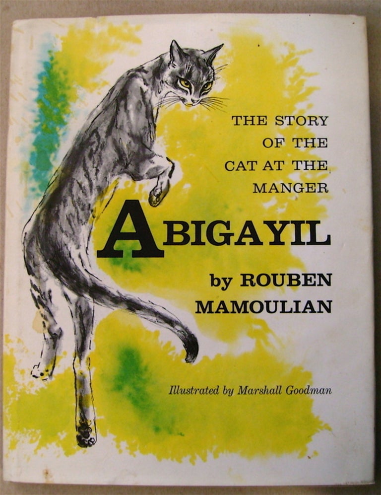 [75256] Abigayil: The Story of the Cat at the Manger. Rouben MAMOULIAN.
