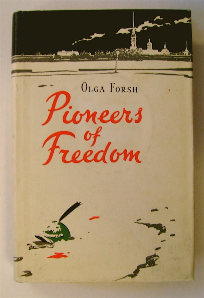 [75286] Pioneers of Freedom. Olga FORSH.