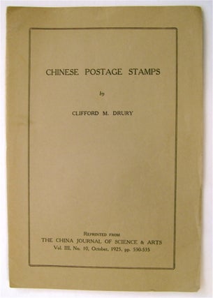 75296] Chinese Postage Stamps. Clifford M. DRURY