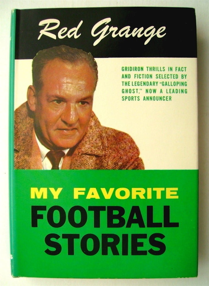 [75314] My Favorite Football Stories. Harold GRANGE, Red.