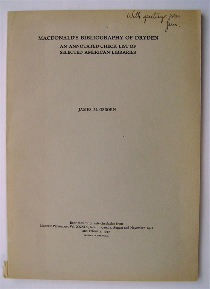 [75321] Macdonald's Bibliography of Dryden: An Annotated Check List of Selected American Libraries. James M. OSBORN.