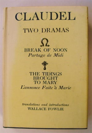 75354] Two Dramas: Break of Noon/Partage de Midi; The Tidings Brought to Mary/L'Annonce faite à...