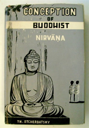 75410] The Conception of Buddhist Nirvana: (Along with Sanskrta [sic] Text of...