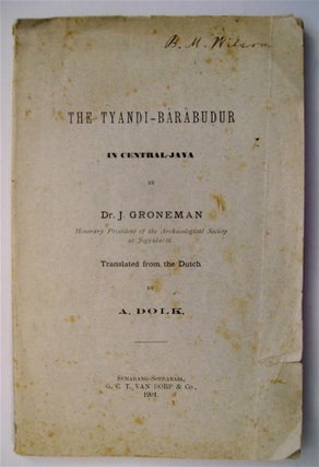 75459] The Tyandi-Båråbudur in Central-Java. Dr. J. GRONEMAN