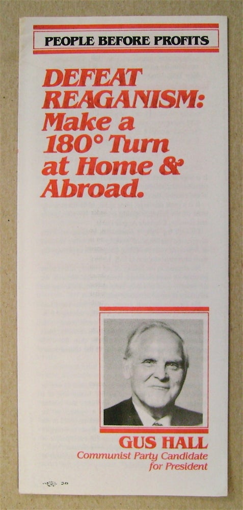 [75510] Defeat Reaganism: Make a 180° Turn at Home & Abroad. Gus HALL.