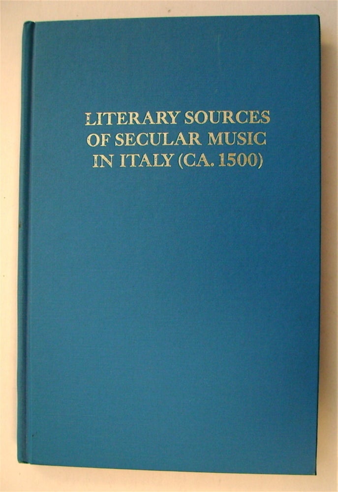 [75585] Literary Sources of Secular Music in Italy (ca. 1500). Walter H. RUBSAMEN.