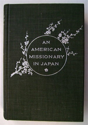 75593] An American Missionary in Japan. Rev. M. M. GORDON, D. D