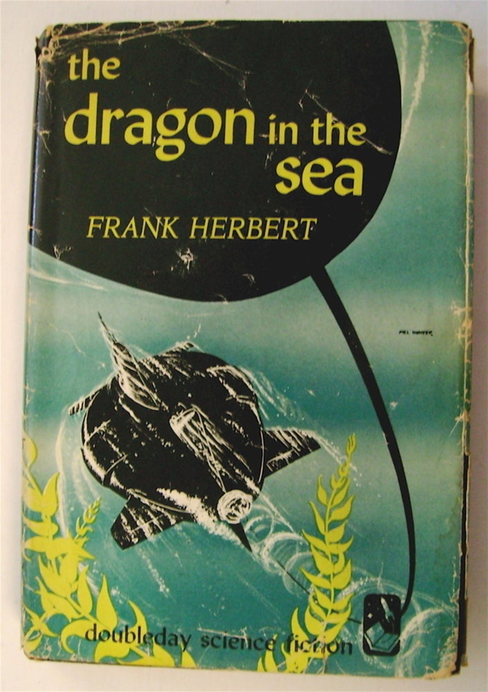 [75597] The Dragon in the Sea. Frank HERBERT.