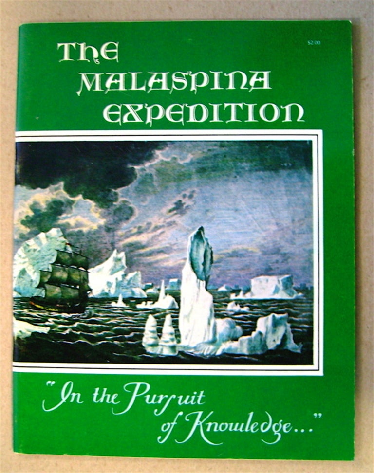 [75718] The Malaspina Expedition: "In the Pursuit of Knowledge ..." Michael WEBER.