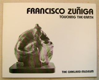 75725] Francisco Zuñiga: Touching the Earth, The Oakland Museum, August 19 - September 30, 1977....