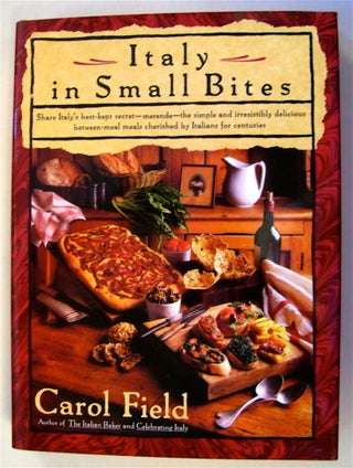75796] Italy in Small Bites. Carol FIELD