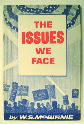 75898] The Issues We Face. William Steuart McBIRNIE
