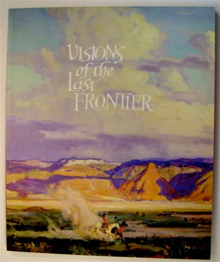 75918] Visions of the Last Frontier, October 13 - November 27, 1987, Montgomery Gallery....