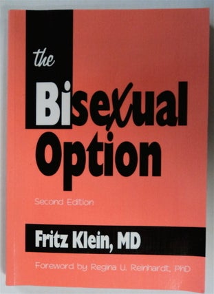 75949] The Bisexual Option. Fritz KLEIN, M. D