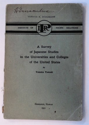 76130] A Survey of Japanese Studies in the Universities and Colleges of the United States: Survey...