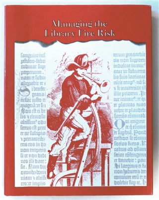 76228] Managing the Library Fire Risk. John MORRIS
