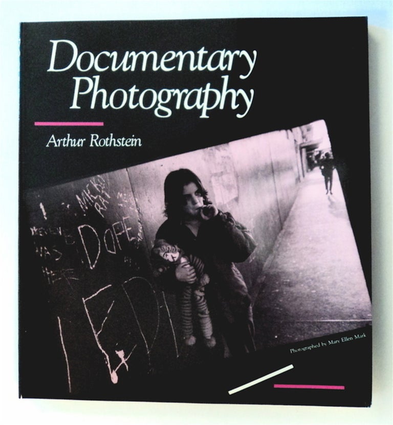 [76255] Documentary Photography. Arthur ROTHSTEIN.