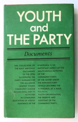 76315] Youth and the Party: Documents. Comp KRIVORUCHENKO, introductory article by