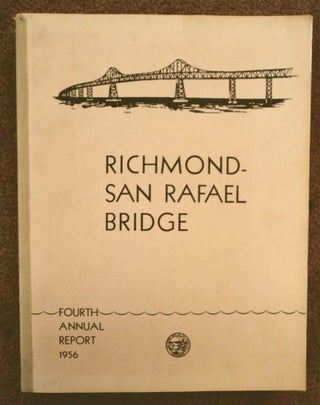 76382] Richmond-San Rafael Bridge: Fourth Annual Report to the Governor of California by the...