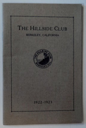 76413] THE HILLSIDE CLUB, BERKELEY, CALIFORNIA, 1922-1923