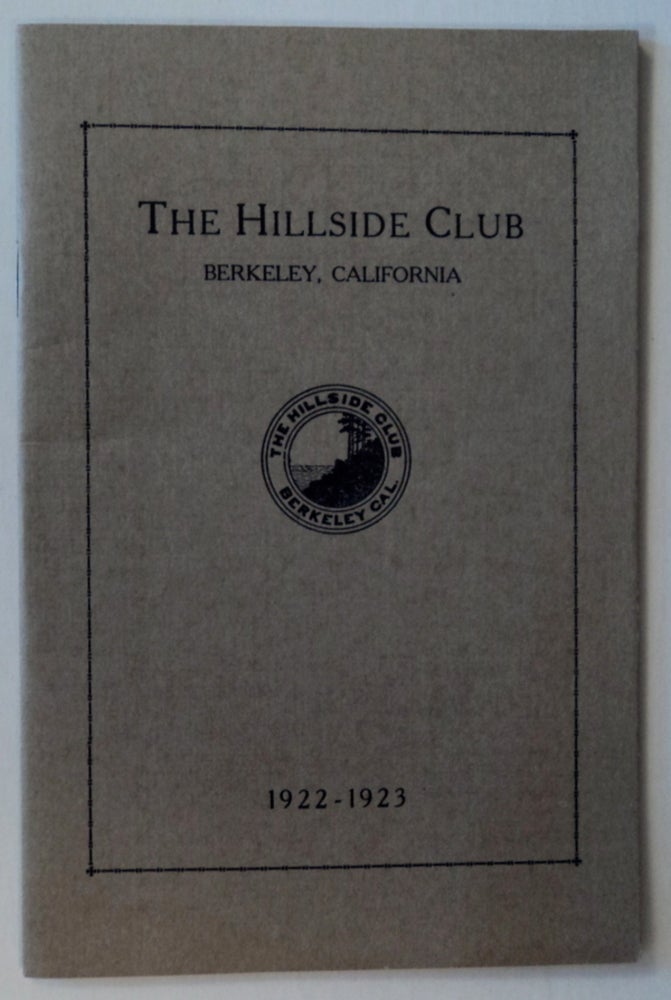 [76413] THE HILLSIDE CLUB, BERKELEY, CALIFORNIA, 1922-1923