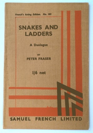 76452] Snakes and Ladders: A Duologue. Peter FRASER