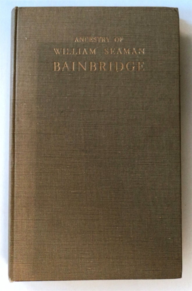 [76501] Ancestry of William Seaman Bainbridge. Louis Effingham DE FOREST.