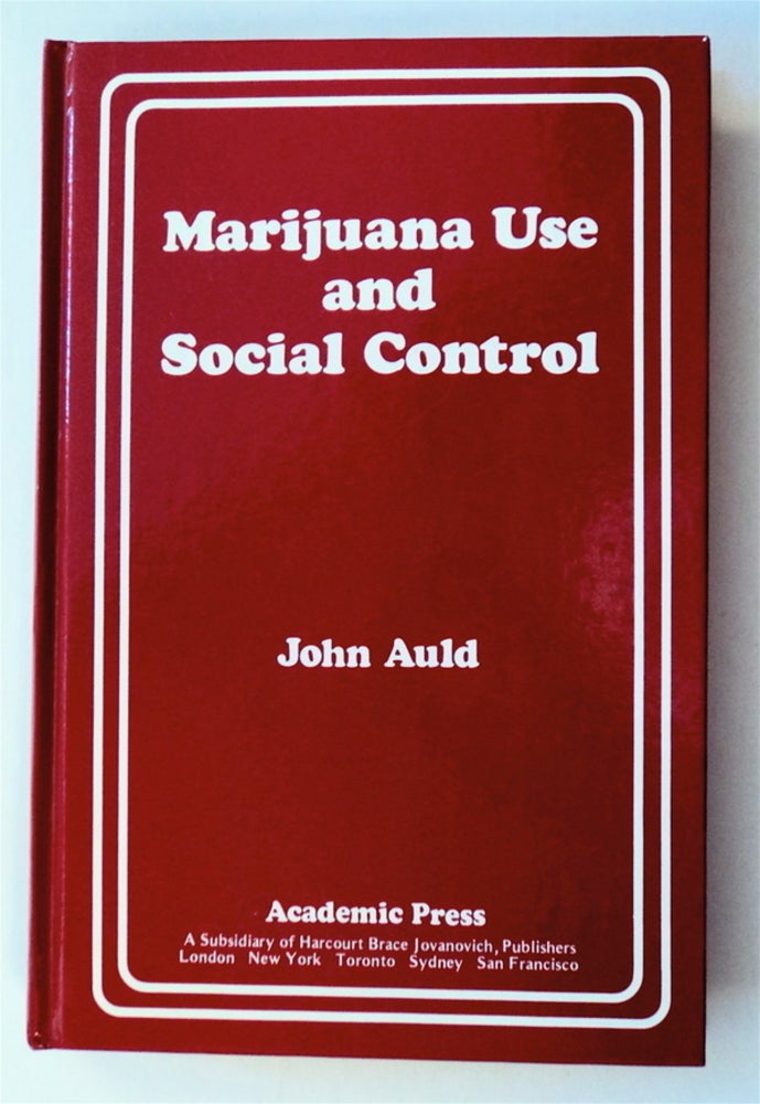 [76641] Marijuana Use and Social Control. John AULD.